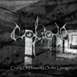 Cohol : Crying of Humanity on the Liturgy